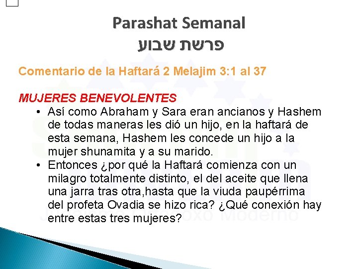 Parashat Semanal פרשת שבוע Comentario de la Haftará 2 Melajim 3: 1 al 37