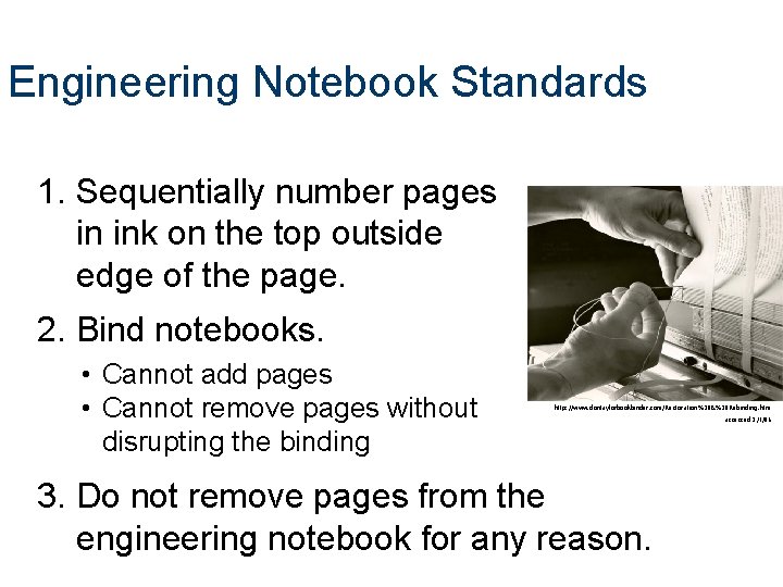 Engineering Notebook Standards 1. Sequentially number pages in ink on the top outside edge