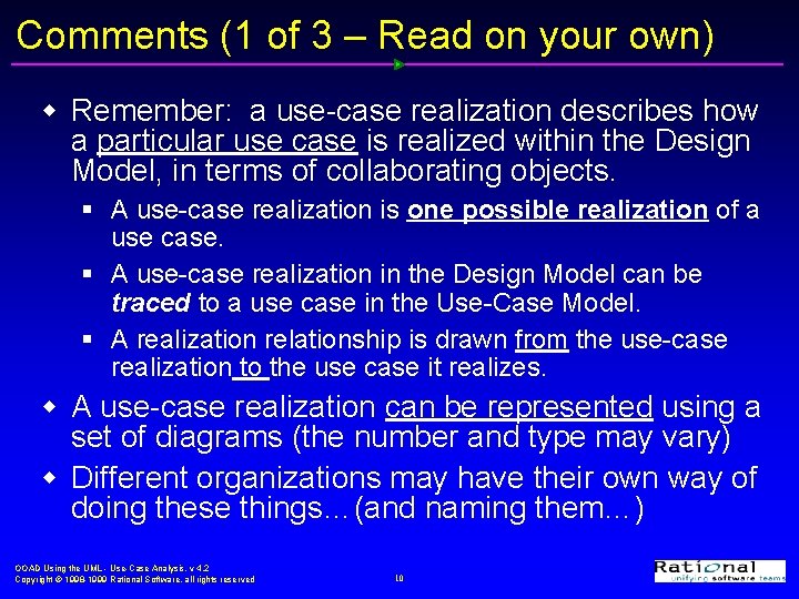 Comments (1 of 3 – Read on your own) w Remember: a use-case realization