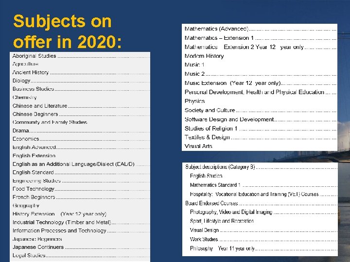 Subjects on offer in 2020: 