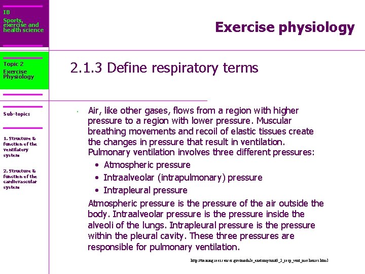 IB Sports, exercise and health science Topic 2 Exercise Physiology Sub-topics 1. Structure &