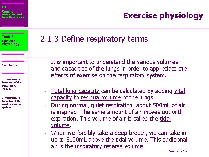 IB Sports, exercise and health science Topic 2 Exercise Physiology Exercise physiology 2. 1.