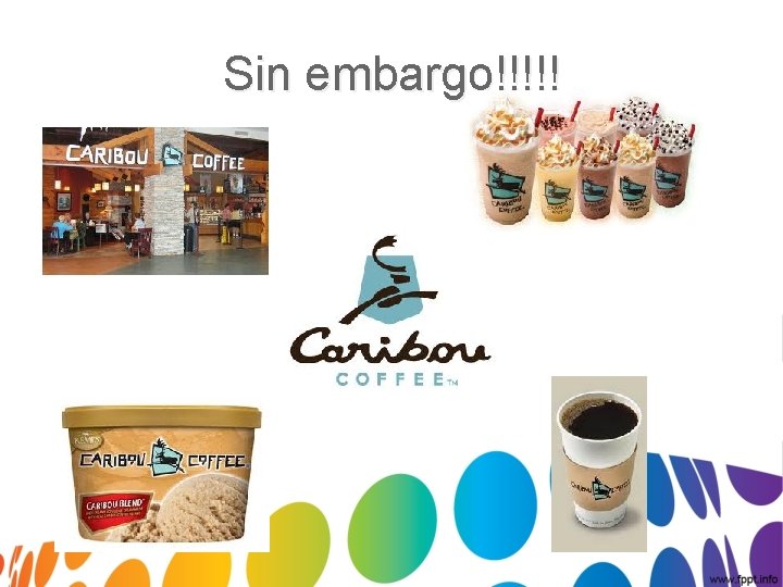 Sin embargo!!!!! 
