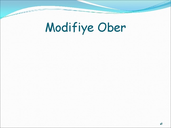 Modifiye Ober 18 