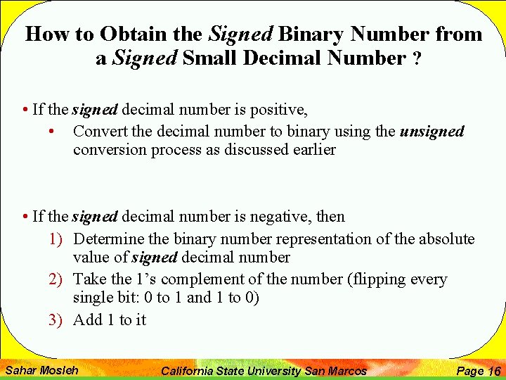 How to Obtain the Signed Binary Number from a Signed Small Decimal Number ?