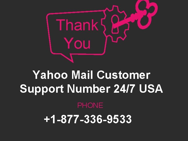 Thank You Yahoo Mail Customer Support Number 24/7 USA PHONE +1 -877 -336 -9533