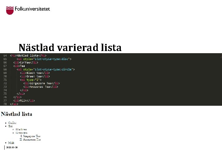 Nästlad varierad lista 2021 -10 -30 
