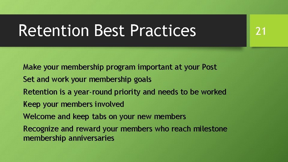 Retention Best Practices Make your membership program important at your Post Set and work Retention Best Practices Make your membership program important at your Post Set and work