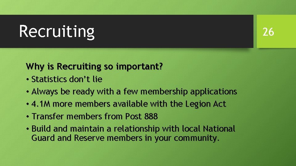 Recruiting Why is Recruiting so important? • Statistics don’t lie • Always be ready Recruiting Why is Recruiting so important? • Statistics don’t lie • Always be ready