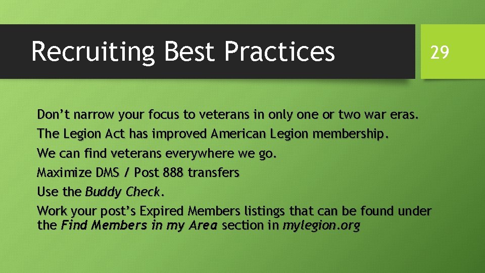 Recruiting Best Practices 29 Don’t narrow your focus to veterans in only one or Recruiting Best Practices 29 Don’t narrow your focus to veterans in only one or