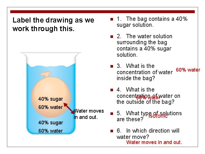 Label the drawing as we work through this. n 1. The bag contains a