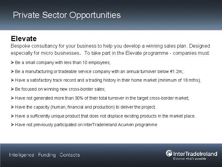 Private Sector Opportunities Elevate Bespoke consultancy for your business to help you develop a