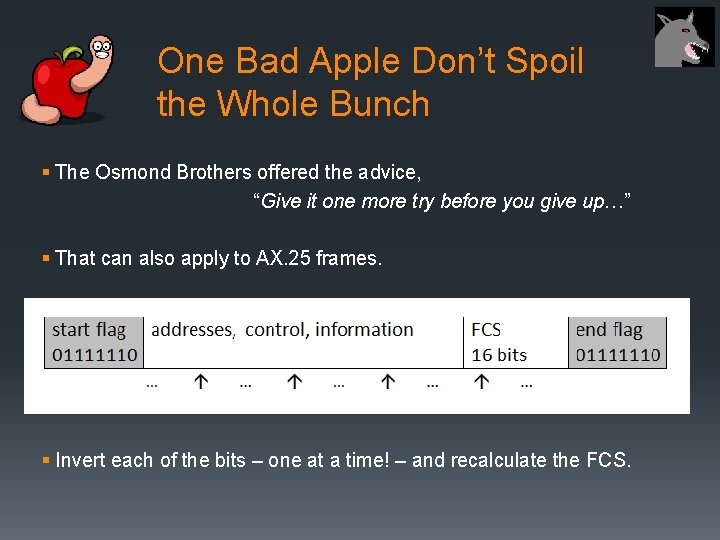One Bad Apple Don’t Spoil the Whole Bunch § The Osmond Brothers offered the