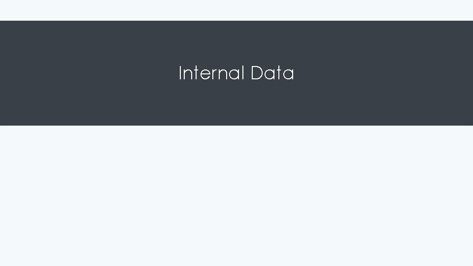 Internal Data 