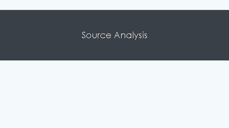 Source Analysis 