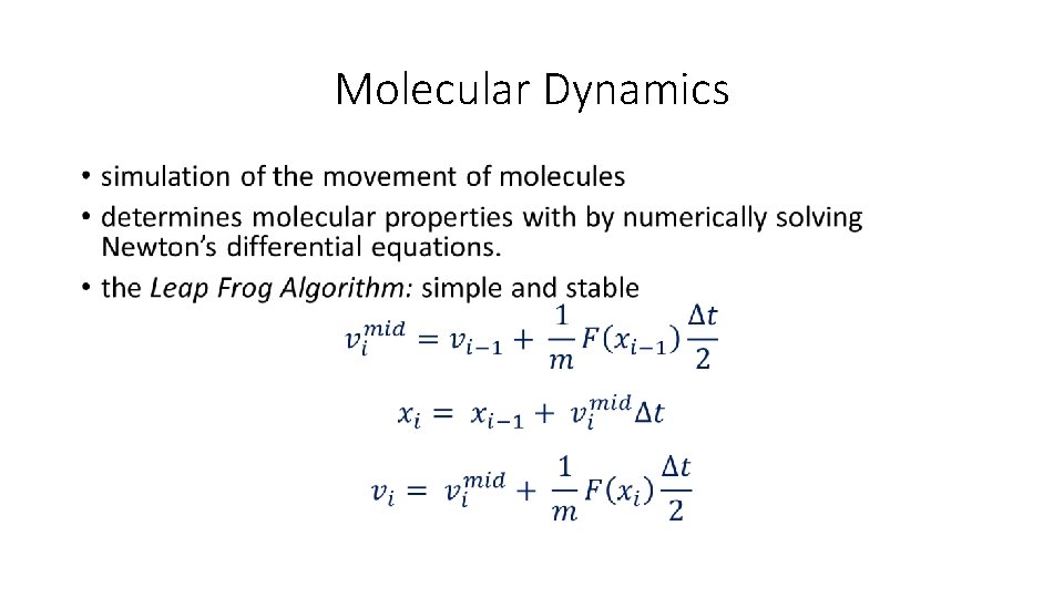 Molecular Dynamics • 