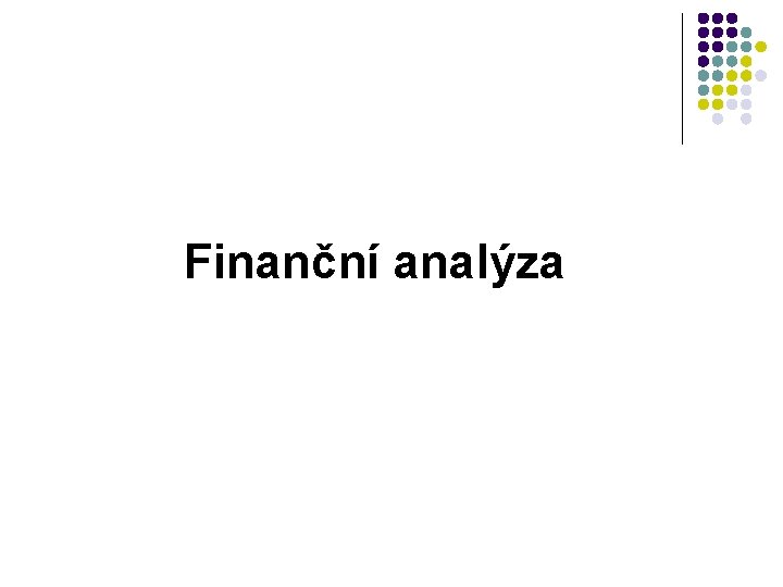 Finanční analýza 