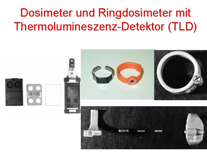 Dosimeter und Ringdosimeter mit Thermolumineszenz-Detektor (TLD) 