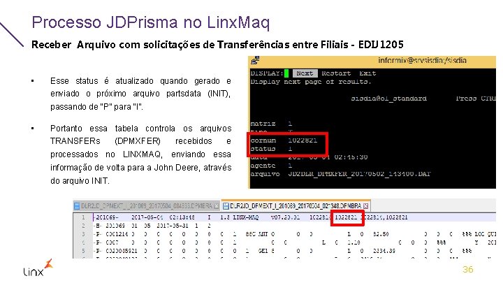 Processo JDPrisma no Linx. Maq Receber Arquivo com solicitações de Transferências entre Filiais -