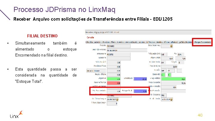 Processo JDPrisma no Linx. Maq Receber Arquivo com solicitações de Transferências entre Filiais -