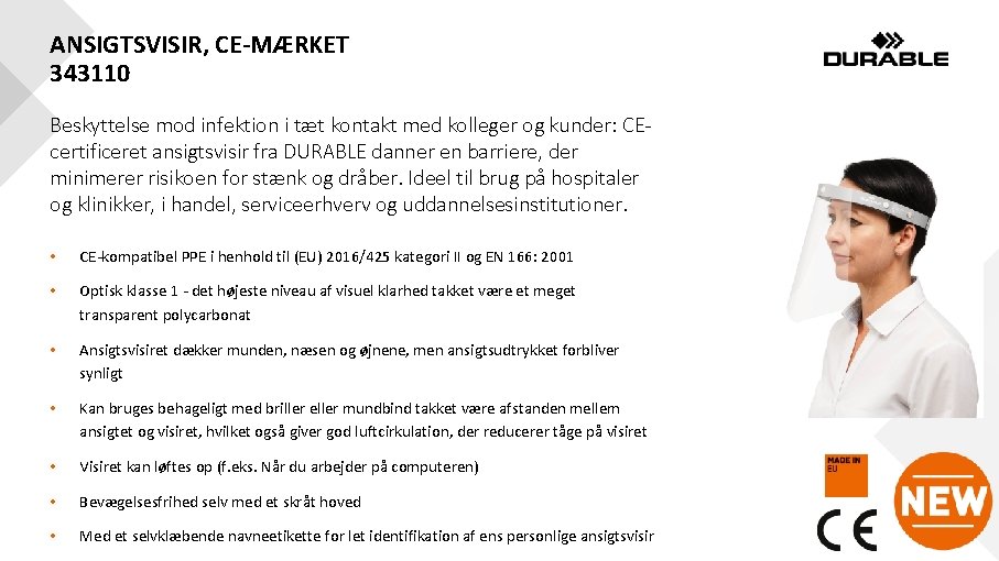 ANSIGTSVISIR, CE-MÆRKET 343110 Beskyttelse mod infektion i tæt kontakt med kolleger og kunder: CEcertificeret