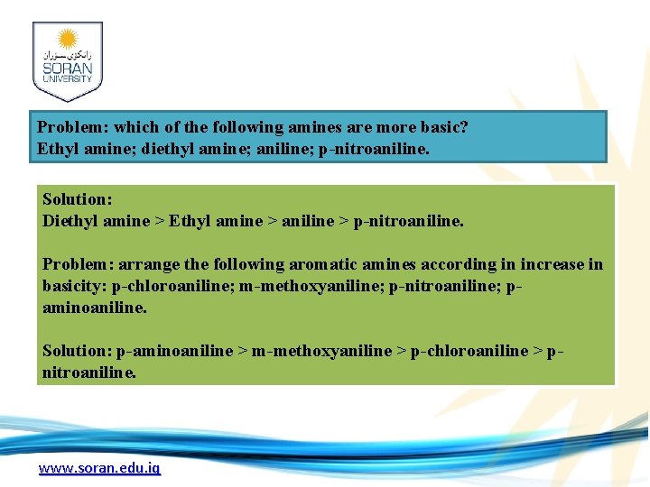 Problem: which of the following amines are more basic? Ethyl amine; diethyl amine; aniline;