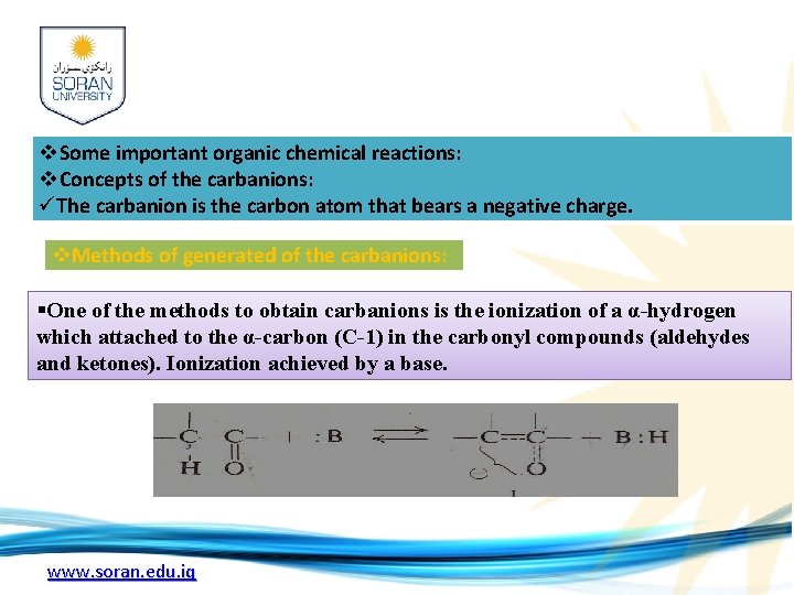 v. Some important organic chemical reactions: v. Concepts of the carbanions: üThe carbanion is