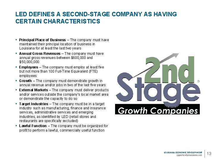 LED DEFINES A SECOND-STAGE COMPANY AS HAVING CERTAIN CHARACTERISTICS § Principal Place of Business