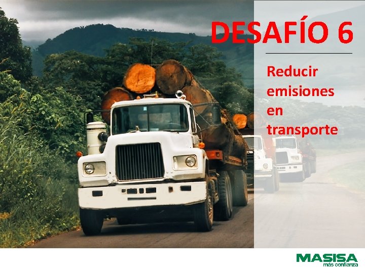 DESAFÍO 6 Reducir emisiones en transporte 