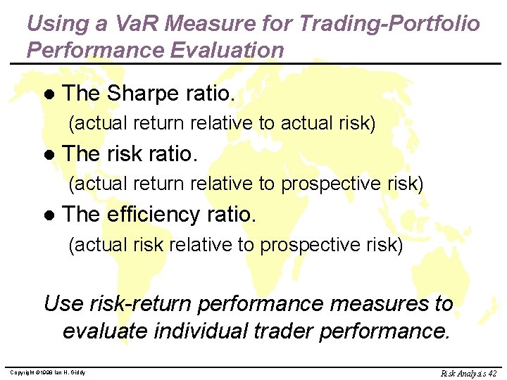 Using a Va. R Measure for Trading-Portfolio Performance Evaluation l The Sharpe ratio. (actual