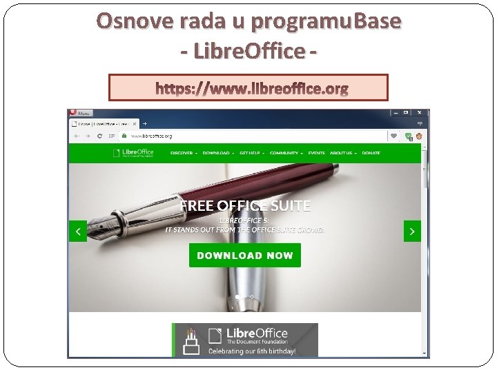 Osnove rada u programu. Base - Libre. Office https: //www. libreoffice. org 