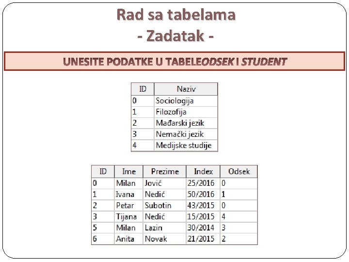 Rad sa tabelama - Zadatak ODSEK STUDENT 