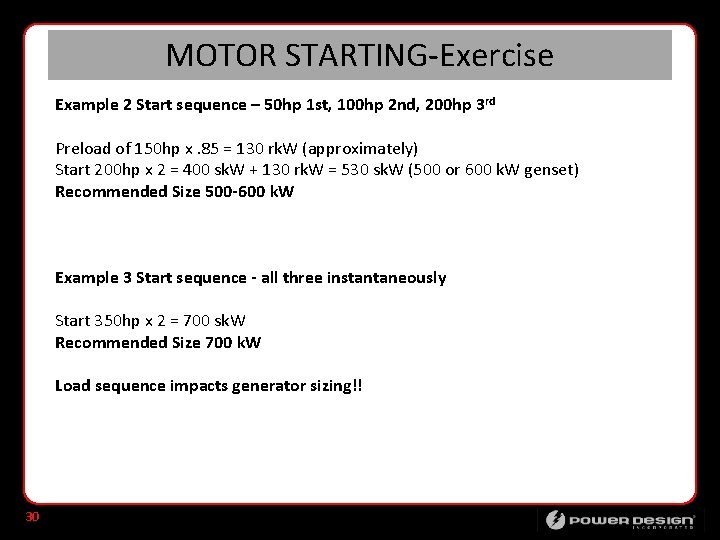 MOTOR STARTING-Exercise Example 2 Start sequence – 50 hp 1 st, 100 hp 2