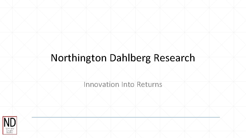 Northington Dahlberg Research Innovation Into Returns 