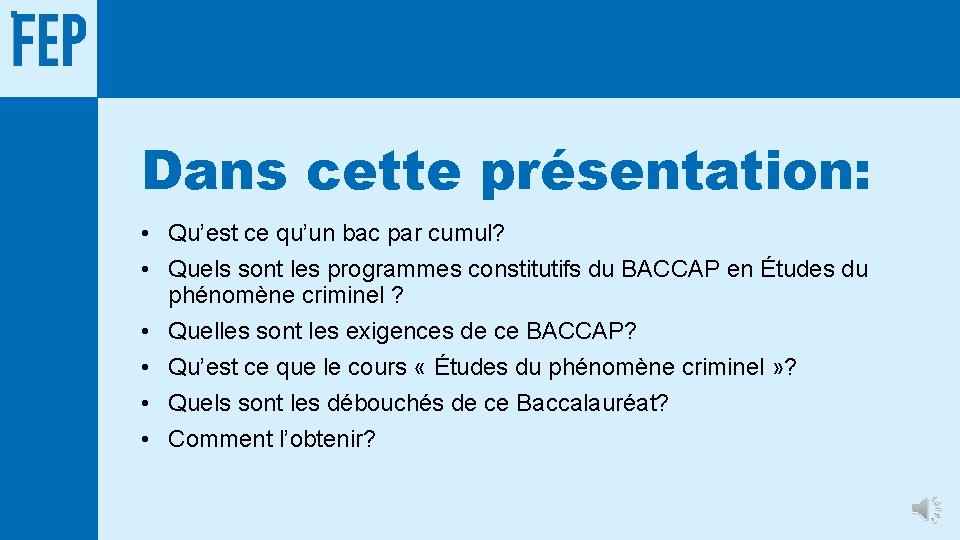 Dans cette présentation: • Qu’est ce qu’un bac par cumul? • Quels sont les