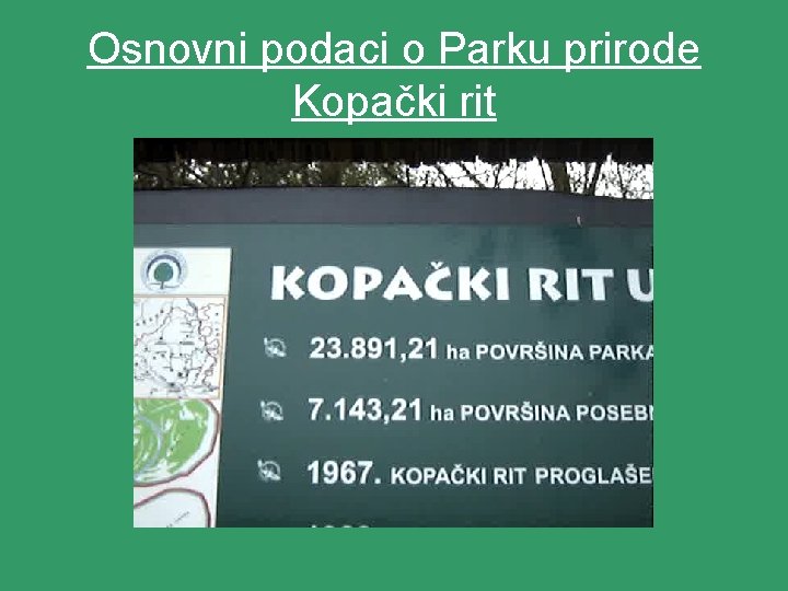 Osnovni podaci o Parku prirode Kopački rit 