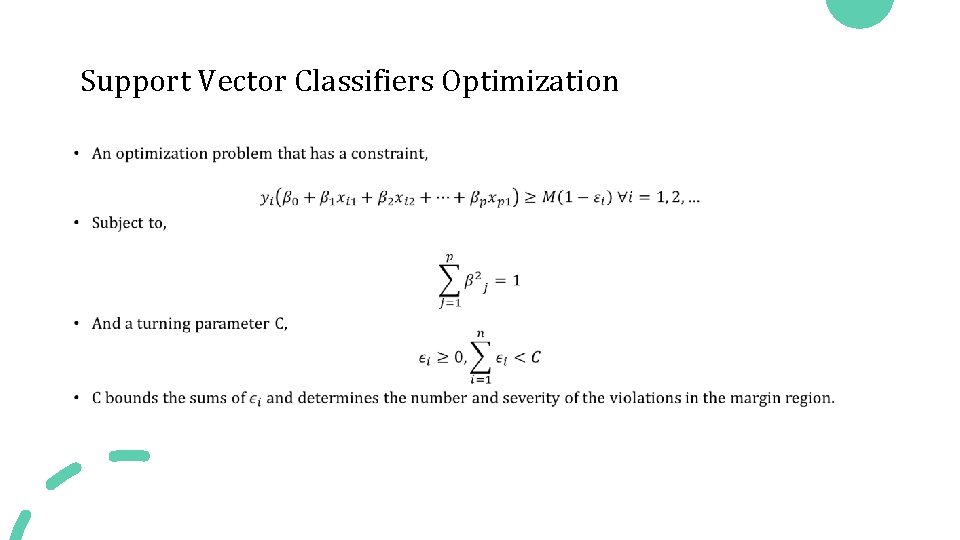 Support Vector Classifiers Optimization • 
