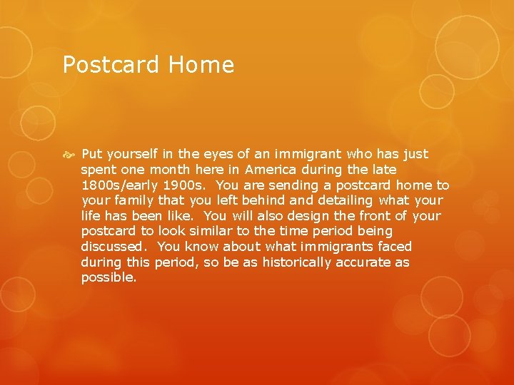 Postcard Home Put yourself in the eyes of an immigrant who has just spent