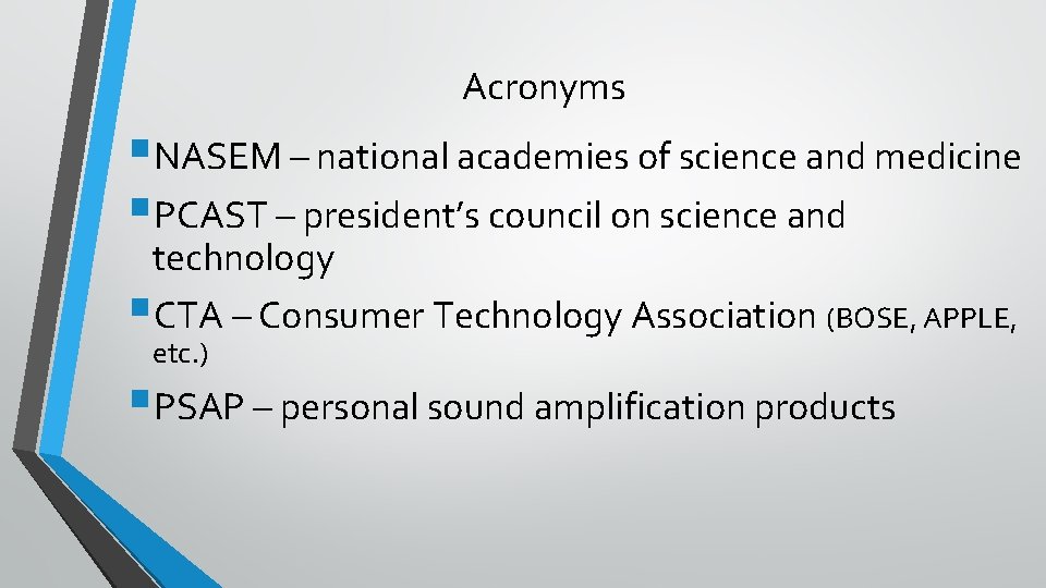 Acronyms §NASEM – national academies of science and medicine §PCAST – president’s council on