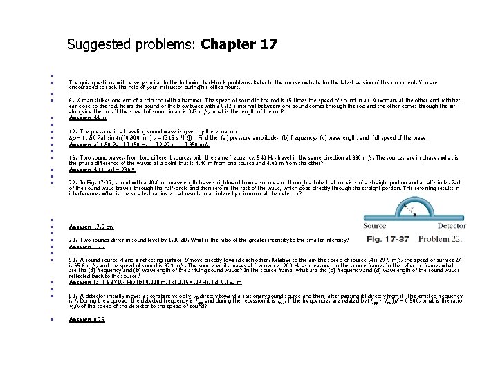 Suggested problems: Chapter 17 n n The quiz questions will be very similar to
