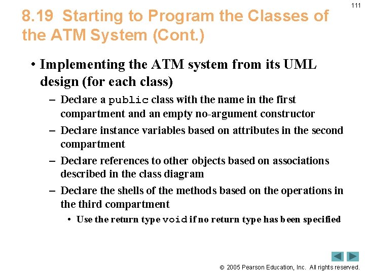 8. 19 Starting to Program the Classes of the ATM System (Cont. ) 111 8. 19 Starting to Program the Classes of the ATM System (Cont. ) 111