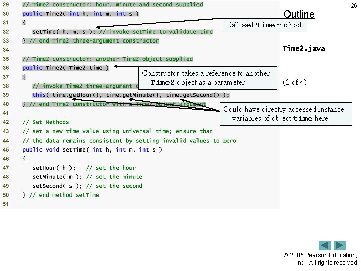 Outline 26 Call set. Time method Time 2. java Constructor takes a reference to