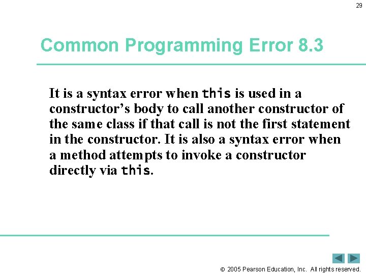 29 Common Programming Error 8. 3 It is a syntax error when this is 29 Common Programming Error 8. 3 It is a syntax error when this is