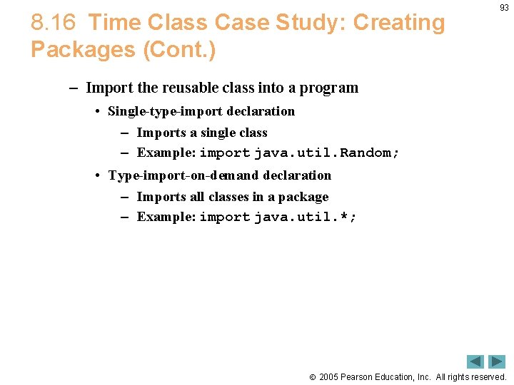 8. 16 Time Class Case Study: Creating Packages (Cont. ) 93 – Import the