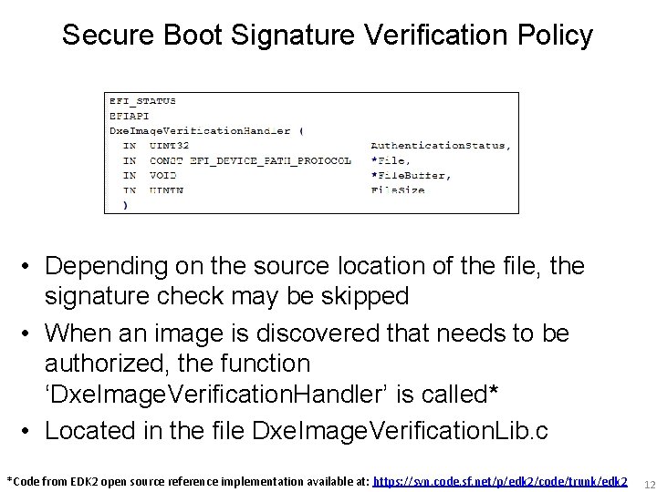 Secure Boot Signature Verification Policy • Depending on the source location of the file,