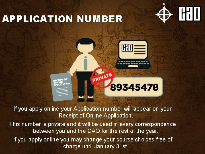 APPLICATION NUMBER If you apply online your Application number will appear on your Receipt