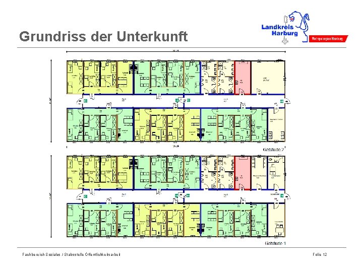 Grundriss der Unterkunft Fachbereich Soziales / Stabsstelle Öffentlichkeitsarbeit Folie 12 