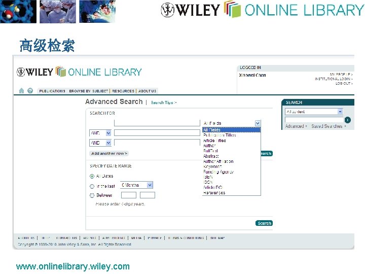 高级检索 www. onlinelibrary. wiley. com 