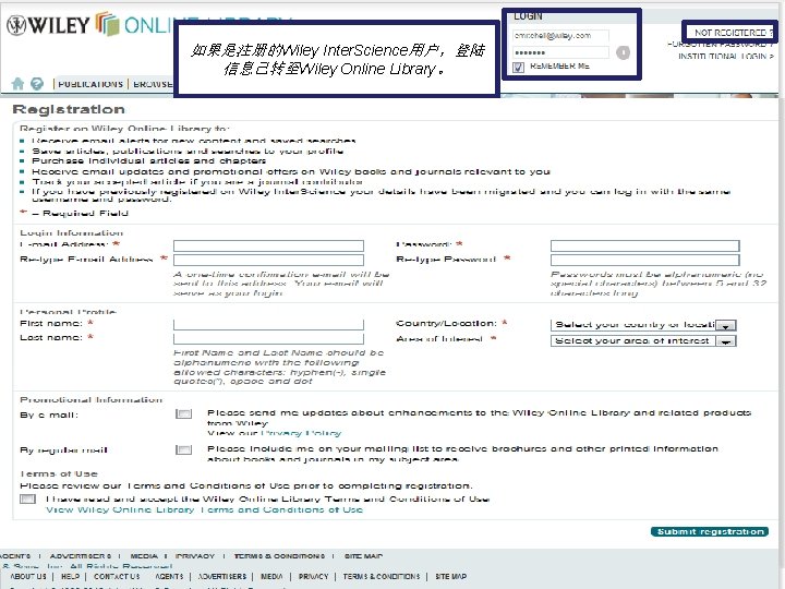 如果是注册的Wiley Inter. Science用户，登陆 信息已转至Wiley Online Library。 www. onlinelibrary. wiley. com 