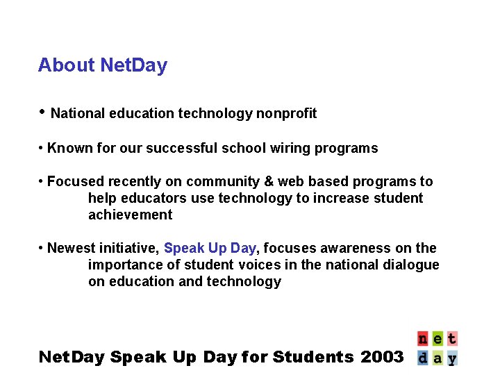 About Net. Day • National education technology nonprofit • Known for our successful school